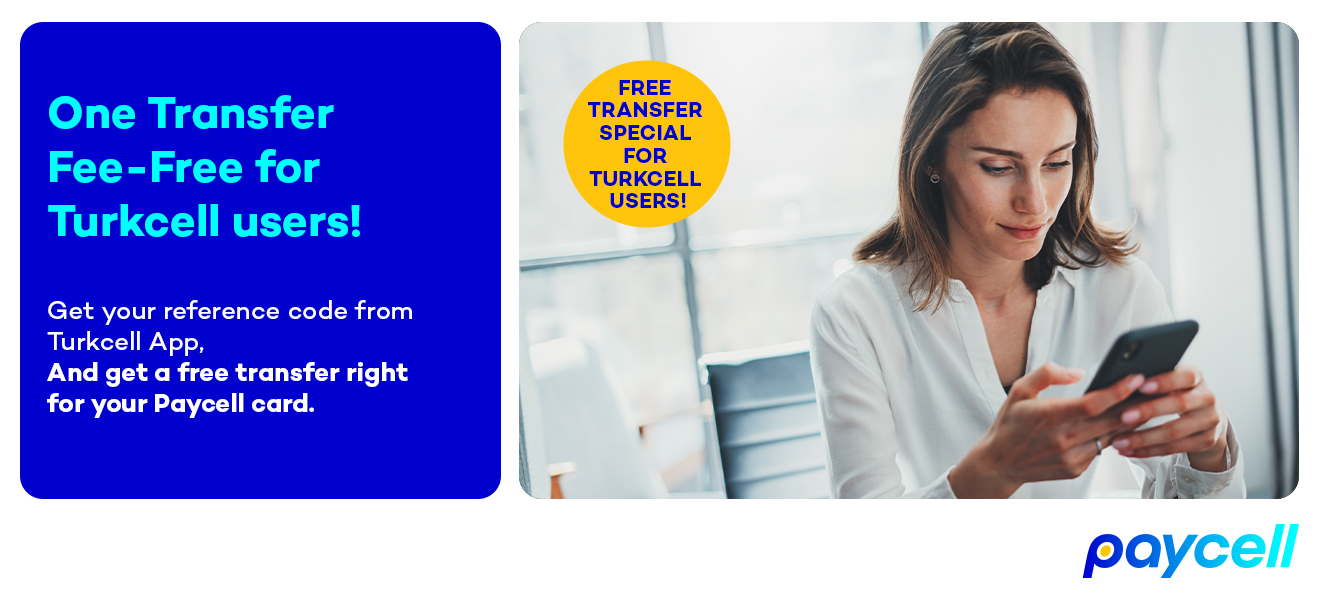 Extra 1 Transfer Free for Turkcell users!